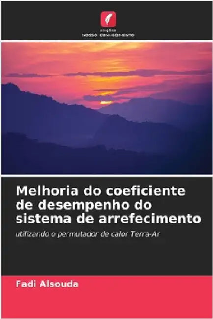 Melhoria do coeficiente de desempenho do sistema de arrefecimento by Fadi Alsouda