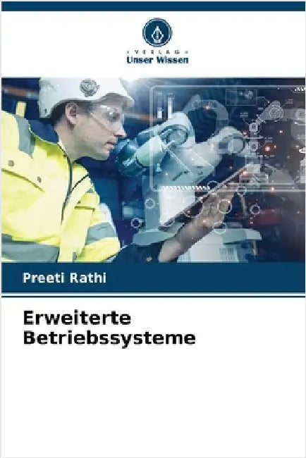 Erweiterte Betriebssysteme by Preeti Rathi