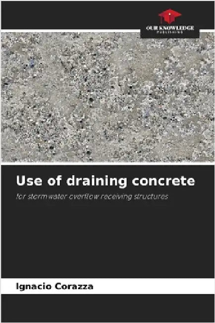 Use of draining concrete by Corazza, Ignacio