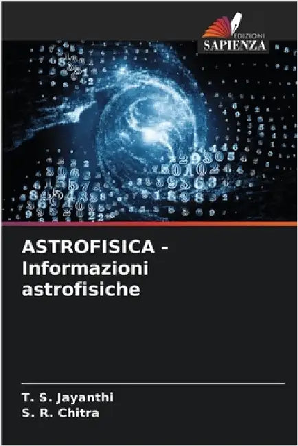 ASTROFISICA - Informazioni astrofisiche by T. S. Jayanthi