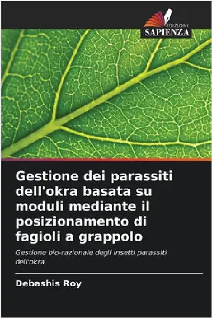 Gestione dei parassiti dell'okra basata su moduli mediante il posizionamento di fagioli a grappolo by Debashis Roy
