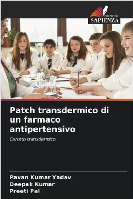 Patch transdermico di un farmaco antipertensivo by Kumar Yadav, Pavan