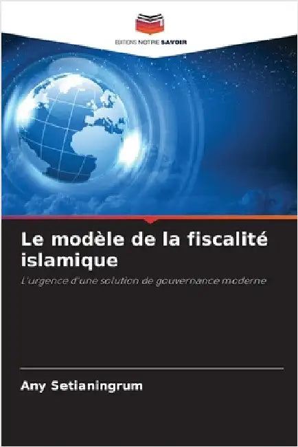 Le modèle de la fiscalité islamique by Setianingrum, Any