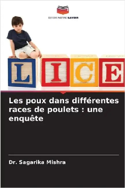 Les poux dans différentes races de poulets: une enquête by Sagarika Mishra