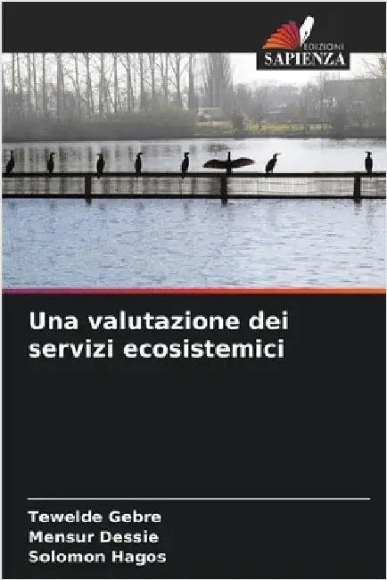Una valutazione dei servizi ecosistemici by Tewelde Gebre