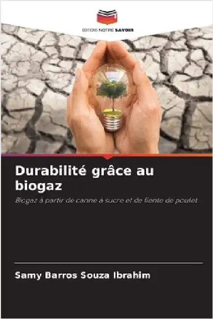 Durabilité grâce au biogaz by Samy Barros Souza Ibrahim