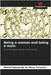 Being a woman and being a mum by Márcia Aparecida de Abreu Fonseca