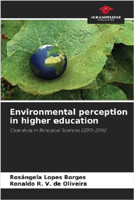 Environmental perception in higher education by Lopes Borges, Rosângela