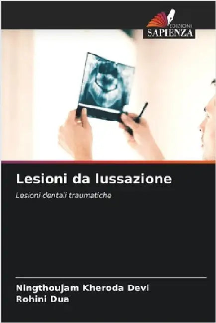 Lesioni da lussazione by Ningthoujam Kheroda Devi