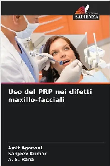 Uso del PRP nei difetti maxillo-facciali by Amit Agarwal