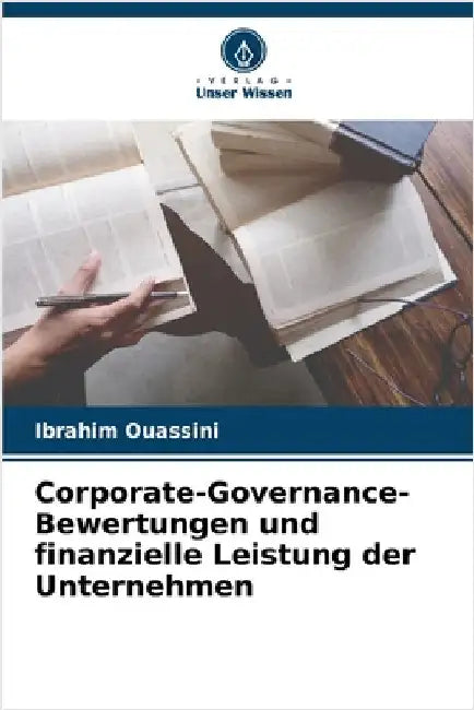 Corporate-Governance-Bewertungen und finanzielle Leistung der Unternehmen by Ibrahim Ouassini