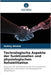 Technologische Aspekte der funktionellen und physiologischen Rehabilitation by Andrey Amand