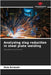 Analysing slag reduction in steel plate welding by Bristotti, Elvis
