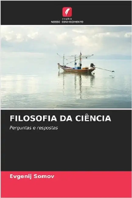 Filosofia Da Ciência by Evgenij Somov