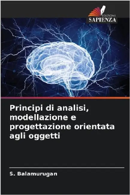 Principi di analisi, modellazione e progettazione orientata agli oggetti by Balamurugan, S.