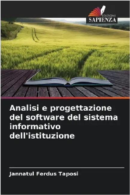 Analisi e progettazione del software del sistema informativo dell'istituzione by Jannatul Ferdus Taposi