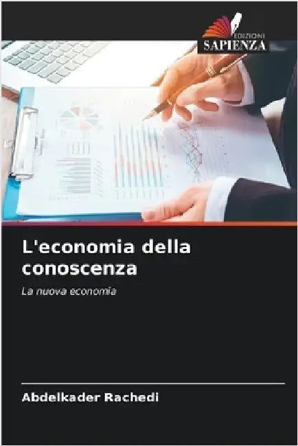 L'economia della conoscenza by Abdelkader Rachedi