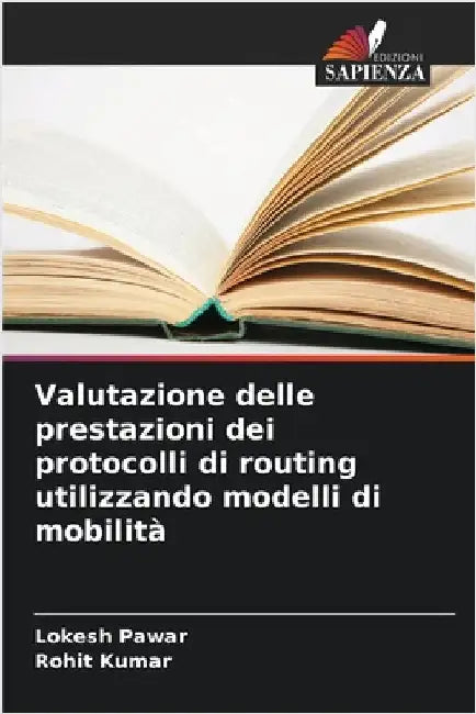 Valutazione delle prestazioni dei protocolli di routing utilizzando modelli di mobilità by Pawar, Lokesh