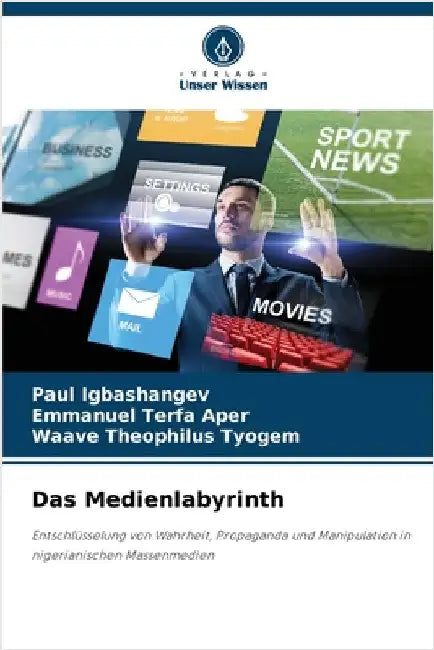 Das Medienlabyrinth by Igbashangev, Paul