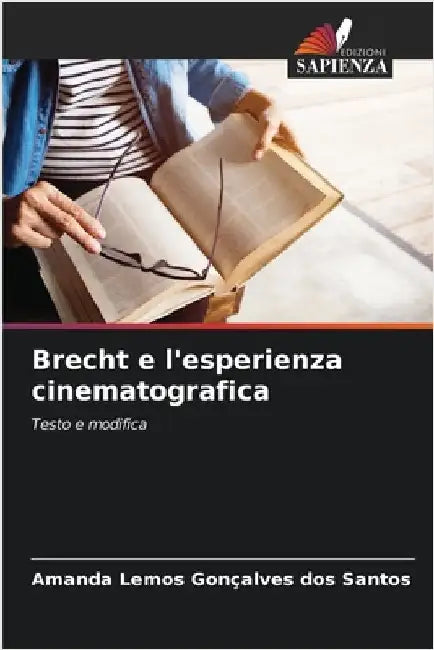 Brecht e l'esperienza cinematografica by Amanda Lemos Gonçalves Dos Santos