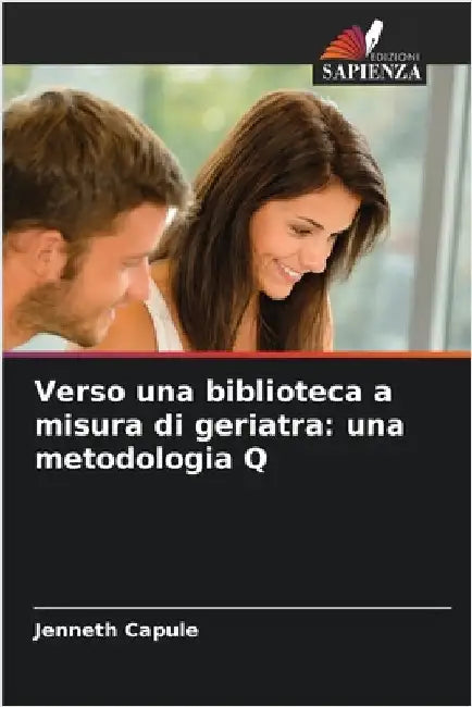 Verso una biblioteca a misura di geriatra: una metodologia Q by Capule, Jenneth