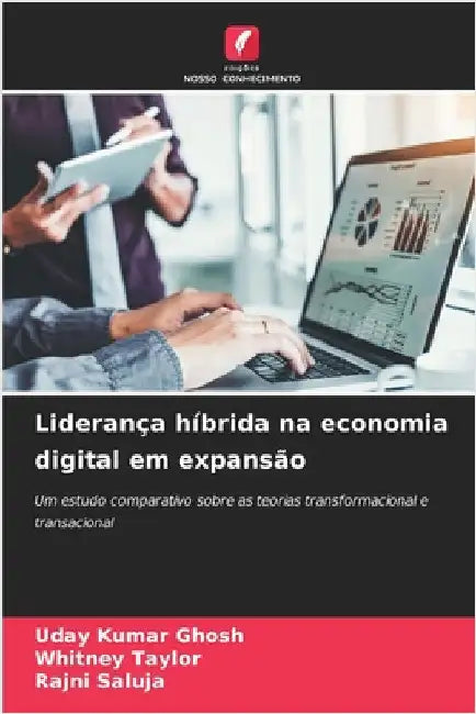 Liderança híbrida na economia digital em expansão by Ghosh, Uday Kumar