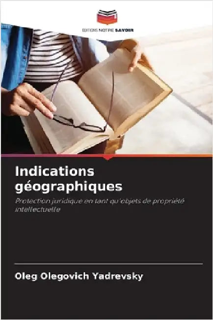 Indications géographiques by Oleg Olegovich Yadrevsky