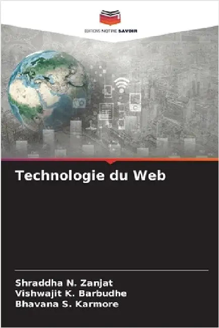 Technologie du Web by Shraddha N. Zanjat