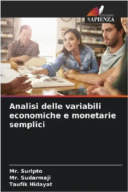 Analisi delle variabili economiche e monetarie semplici by Suripto