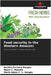 Food security in the Western Amazon by Ferreira Borges, Aurélio