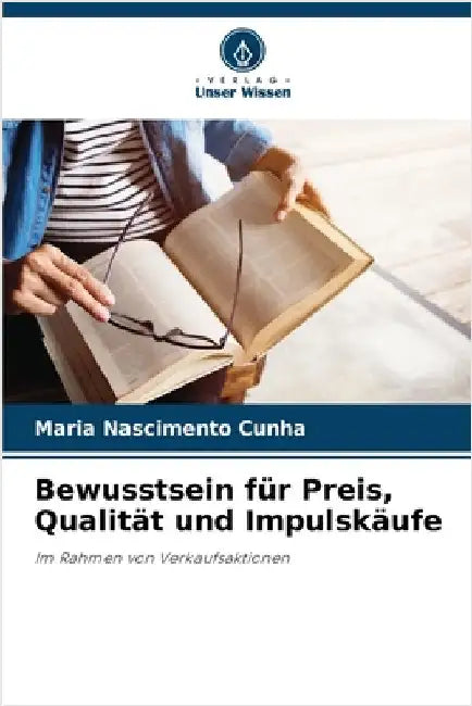 Bewusstsein für Preis, Qualität und Impulskäufe by Maria Nascimento Cunha