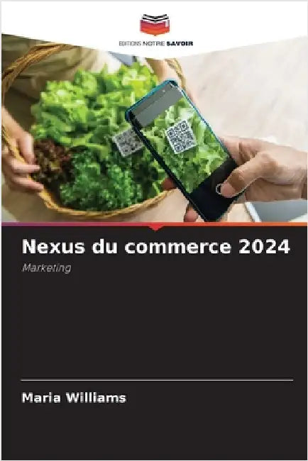 Nexus du commerce 2024 by Maria Williams