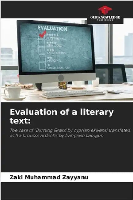 Evaluation of a literary text by Zaki Muhammad Zayyanu