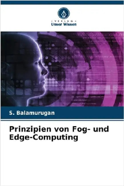 Prinzipien von Fog- und Edge-Computing by S. Balamurugan