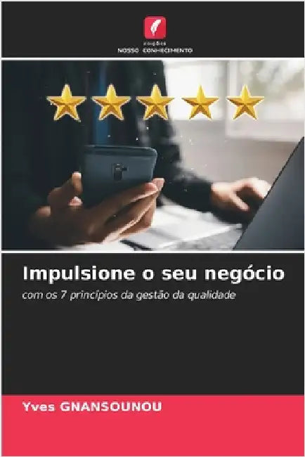 Impulsione o seu negócio by Yves Gnansounou