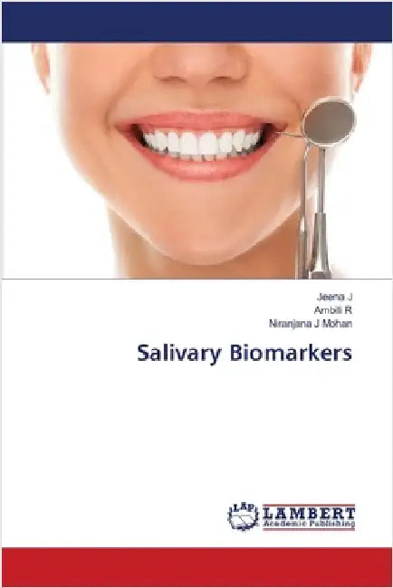 Salivary Biomarkers by Jeena J