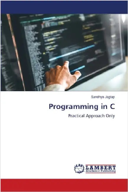 Programming in C by Sandhya Jagtap