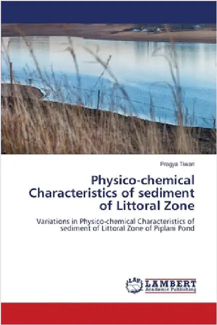 Physico-chemical Characteristics of sediment of Littoral Zone by Pragya Tiwari
