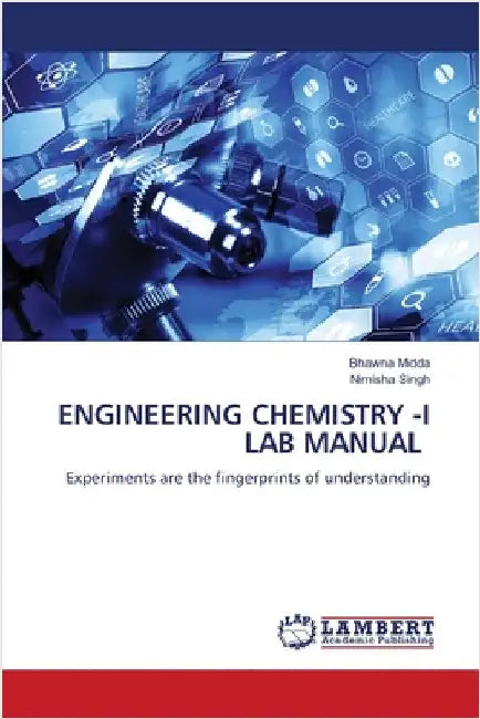 Engineering Chemistry -I Lab Manual by Bhawna Midda