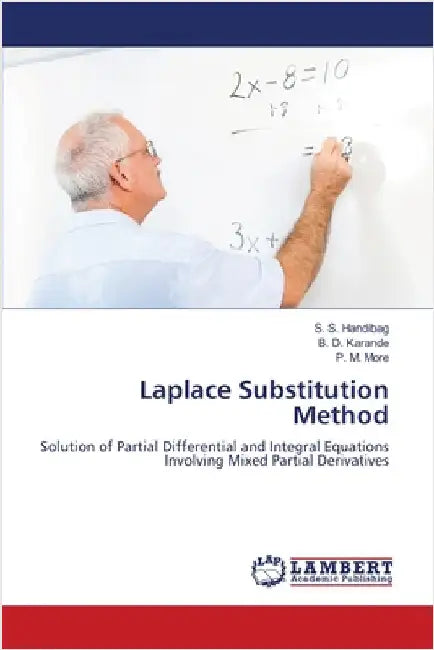 Laplace Substitution Method by Handibag, S. S.