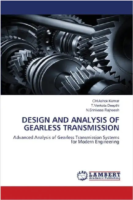 Design and Analysis of Gearless Transmission by Kumar, Ch Ashok