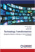 Technology Transformation by Ahmad, Mansoor