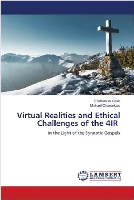 Virtual Realities and Ethical Challenges of the 4IR by Emmanuel Bako