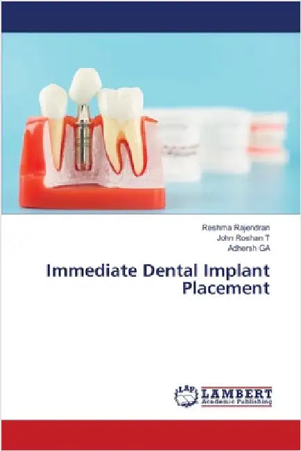 Immediate Dental Implant Placement by Reshma Rajendran