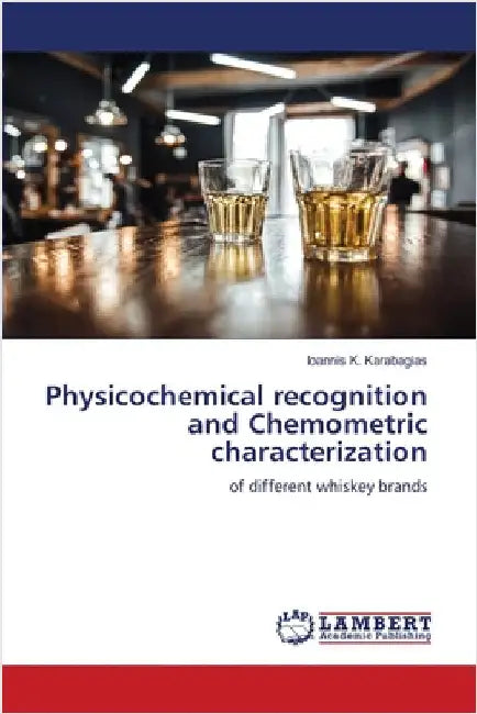 Physicochemical recognition and Chemometric characterization by Karabagias, Ioannis K.