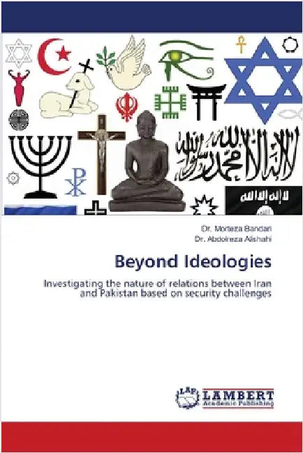 Beyond Ideologies by Morteza Bandari