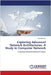 Exploring Advanced Network Architectures: A Study in Computer Network by Paramjit Kaur
