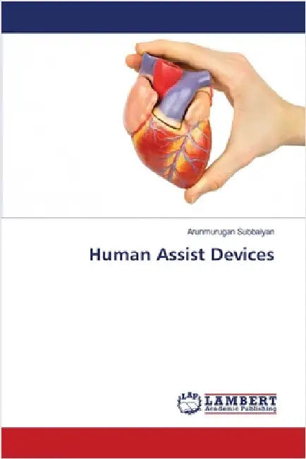 Human Assist Devices by Arunmurugan Subbaiyan