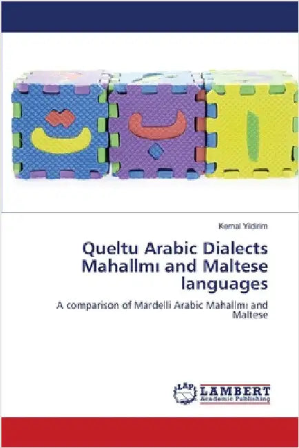 Queltu Arabic Dialects Mahallmı and Maltese languages by Kemal Yildirim