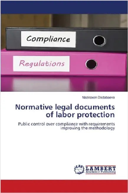 Normative legal documents of labor protection by Dadabaeva, Naziraxon